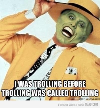 For trolls for life